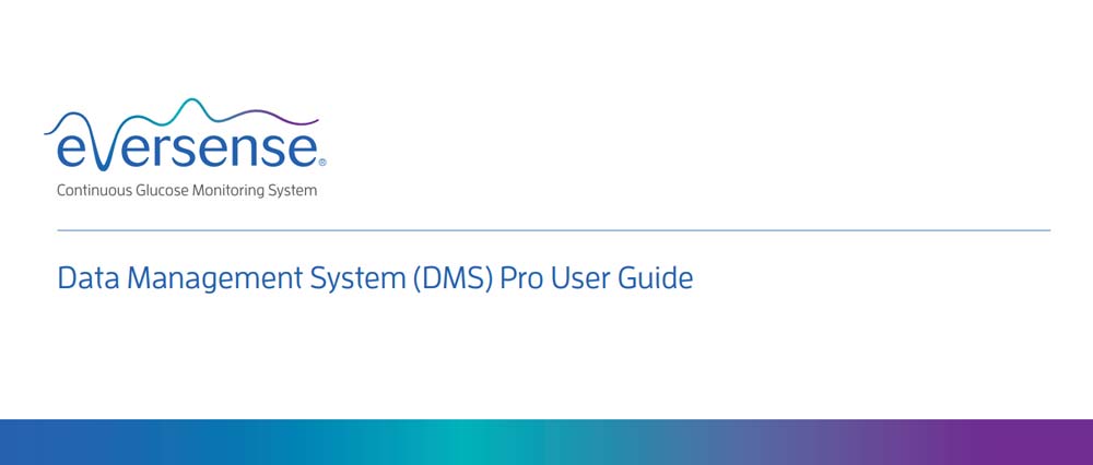 Eversense DMS Pro User Guide